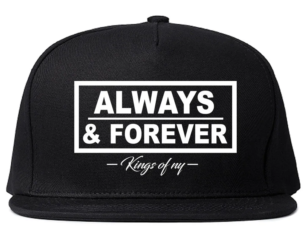 Always and Forever Snapback Hat Cap