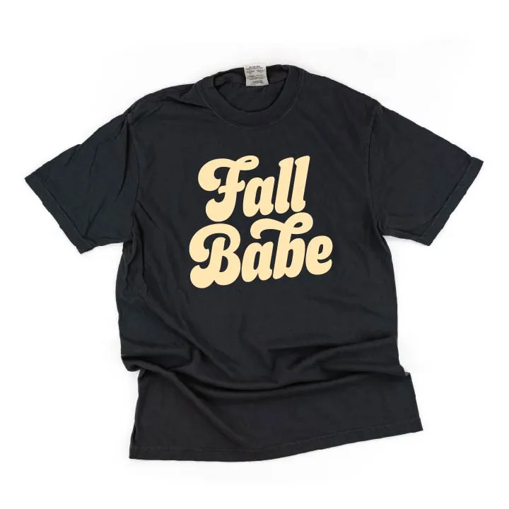 Fall Babe - SHORT SLEEVE COMFORT COLORS TEE