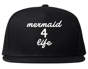 Mermaid 4 Life Snapback Hat
